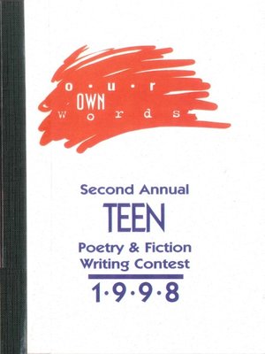 cover image of Our Own Words Second Annual Pierce County Library Teen Poetry & Fiction Writing Contest 1998